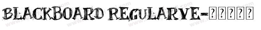 Blackboard RegularVe字体转换